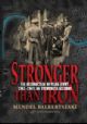 Stronger than Iron: The Destruction of Vilna Jewry 1941-1945: an eyewitness account 