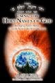 Using the Holy Names of G0d: Developing Psychic Abilities Using the Secret Codes Within the Torah