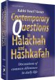 104525 Contemporary Questions in Halacha and Hashkafah: discussions of common dilemmas in daily life