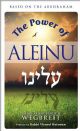 The Power of Aleinu: Based on Abudraham