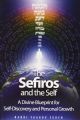 The Sefiros and the Self: A Divine Blueprint for Self-Discovery and Personal Growth