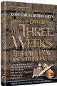 Laws of Daily Living:  Laws of the 3 Weeks, Tishah B'Av & Fasts:  A comprehensive halachic guide: The Seventeenth of Tammuz, The Three Weeks, The Nine days, Tishah B'Av, Tzom Gedaliah, Asarah B'Teves