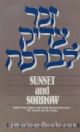 Sunset and Sorrow: Rabbi Nison Alpert and Rabbi Moshe Feinstein the Talmid and the Rebbe