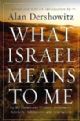 104521 What Israel Means to Me: By 80 Prominent Writers, Performers, Scholars, Politicians, and Journalists