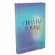 104162 The Chayim Tovim: A Revelation of Your Innate Gifts and a Spiritual Guide to the Good Life