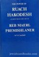 The Power of Ruach Hakodesh As Depicted in Life of Reb Maerl Premishlaner 