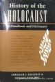 History Of The Holocaust: A Handbook And Dictionary