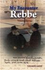 My Encounter with the Rebbe Volume Three (3) 1977-1979