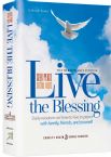 Live the Blessing: Daily wisdom on how to live in peace with family friends and yourself