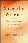 Simple Words: Thinking About What Really Matters in Life