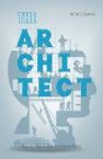 The Architect: A Step by Step Guide to Self Building