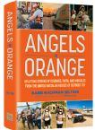 Angels in Orange:Uplifting Stories of Courage, Faith and Miracles from the United Hatzalah Heroes of October 7th