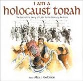 I Am a Holocaust Torah: The Story of Saving 1,564 Torahs Stolen by the Nazis