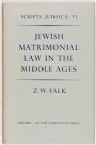 Jewish Matrimonial Law in the Middle Ages