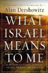 What Israel Means to Me: By 80 Prominent Writers, Performers, Scholars, Politicians, and Journalists