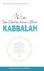 What You Need to Know About Kabbalah (Teachings of Kabbalah)