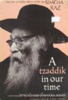 A Tzaddik In Our Time